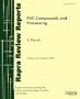 PVC Compounds and Processing (Rapra Review Reports) (Vol 15,No.3)