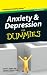 Anxiety and Depression For Dummies, Pocket Edition