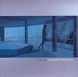 Beautiful Tomorrow [VINYL]