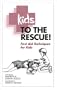 Kids to the Rescue!: First Aid Techniques for Kids