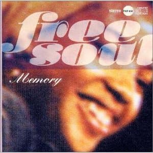 【クリックで詳細表示】フリー・ソウル・メモリー