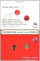 Trickster Makes This World