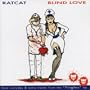 Blind Love/Tingles