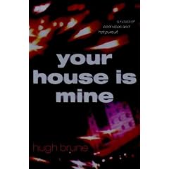 Your House is Mine