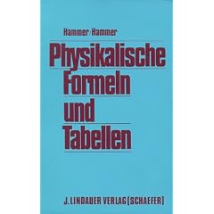 Physikalische Formeln und Tabellen