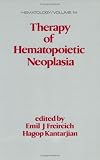 Therapy of Hematopoietic Neoplasia (Hematology)