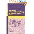 Least Squares Orthogonal Distance Fitting of Curves and Surfaces in Space (Lecture Notes in Computer Science) by Sung Joon Ahn