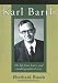 Karl Barth: His Life from Letters and Autobiographical Texts