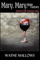 Mary, Mary, Quite Contrary