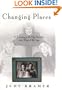 Changing Places: A Journey with My Parents into Their Old Age