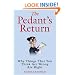The Pedant's Return