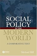 Social Policy in the Modern World: A Comparative Text