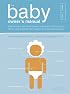 The Baby Owner's Manual: Operating Instructions, Trouble-Shooting Tips, and Advice on First-Year Maintenance