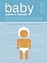 The Baby Owner's Manual: Operating Instructions, Trouble-Shooting Tips, and Advice on First-Year Maintenance