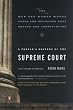 A People's History of the Supreme Court: The Men and Women Whose Cases and Decisions Have Shaped Our ConstitutionRevised Edition