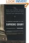 A People's History of the Supreme Court: The Men and Women Whose Cases and Decisions Have Shaped OurConstitution: Revised Edition