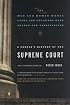 A People's History of the Supreme Court: The Men and Women Whose Cases and Decisions Have Shaped Our ConstitutionRevised Edition