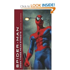 Spider-Man: Down These Mean Streets (Marvel Classics)