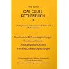Das gelbe Rechenbuch. F�r Ingenieure, Naturwissenschaftler und Mathematiker. Rechenverfahren der H�heren Mathematik in Einzelschritten erkl�rt: Das ... Naturwissenschaftler und Mathematiker.: BD 3