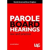 Parole Board Hearings: Law and Practiceby Hamish Arnott