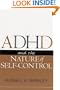 ADHD and the Nature of Self-Control