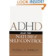 ADHD and the Nature of Self-Control by Russell A. Barkley