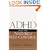 ADHD and the Nature of Self-Control