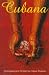 Cubana: Contemporary Fiction by Cuban Women