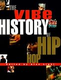 Vibe History of Hip Hop