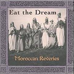 Eat the Dream: Moroccan Reveries