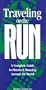 Traveling on the Run: A Complete Guide to Fitness and Running Around the World