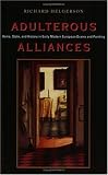 Adulterous Alliances: Home, State, and History in Early Modern European Drama and Painting