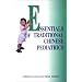 Essentials of Traditional Chinese Pediatrics