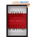 Sexual Sabotage: How One Mad Scientist Unleashed a Plague of Corruption and Contagion on America