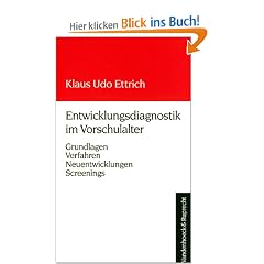 Entwicklungsdiagnostik im Vorschulalter. Grundlagen - Verfahren - Neuentwicklungen - Screenings (Orbis Biblicus Et Orientalis)