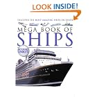 Mega Book of Ships: Discover the Most Amazing Ships on Earth! by  Chrysalis Children's Books