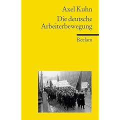 Die deutsche Arbeiterbewegung