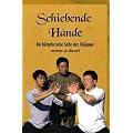 Schiebende H�nde: Die k�mpferische Seite des Taijiquan