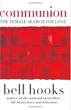 Communion: The Female Search for Love
