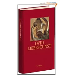 Liebeskunst: Ars amatoria libri tres (insel taschenbuch)