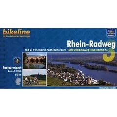 Bikeline Radtourenbuch, Rhein-Radweg Teil 3. Von Mainz nach Rotterdam. Mit Erlebnisweg Rheinschiene, wetterfest/rei�fest