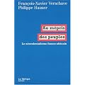 Au m�pris des peuples : Le n�ocolonialisme franco-africain