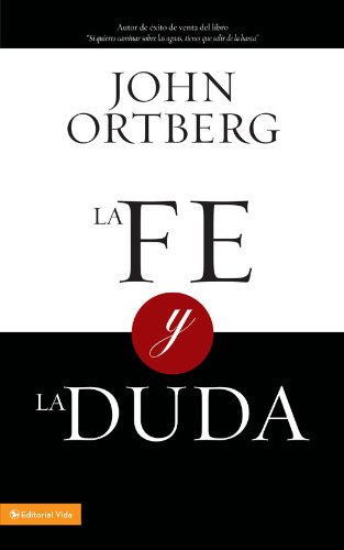 La fe y la duda (Spanish Edition)