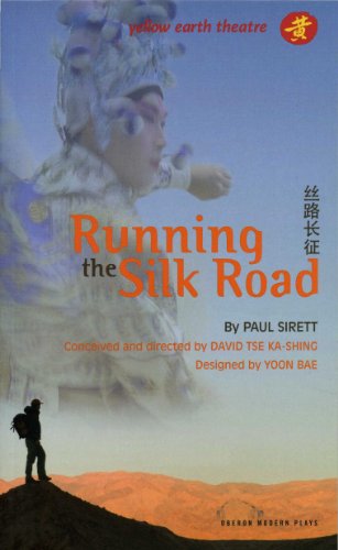 Running the Silk Road (Oberon Modern Plays)