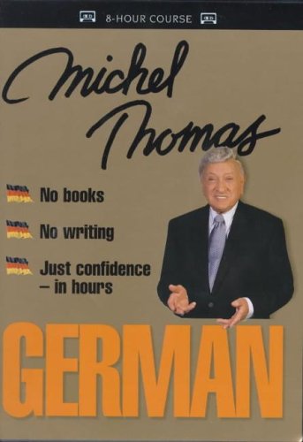 German with Michel Thomas (Michel Thomas Series)