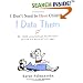 I Don't Need to Have Children, I Date Them: 23 Child Psychology Techniques to Use on Boys of All Ages