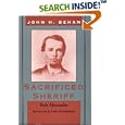 John H. Behan: Sacrificed Sheriff