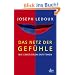 Das Netz der Gef�hle: Wie Emotionen entstehen