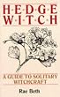 Hedge Witch: Guide to Solitary Witchcraft