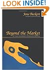 Beyond the Market: The Social Foundations of Economic Efficiency